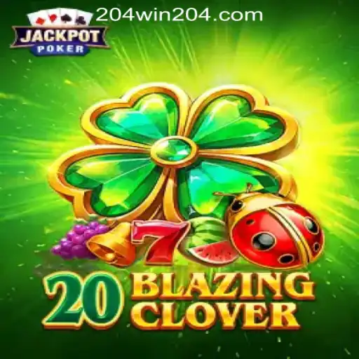 Exploring 20BlazingClover: A Top Pick in 204win's Online Slot Games